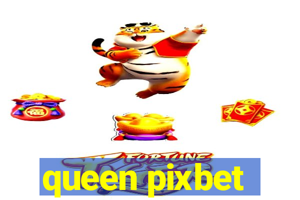 queen pixbet